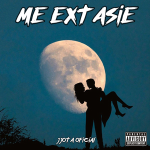 Me Extasié