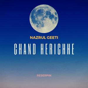 Nazrul Geeti Chand Herichhe