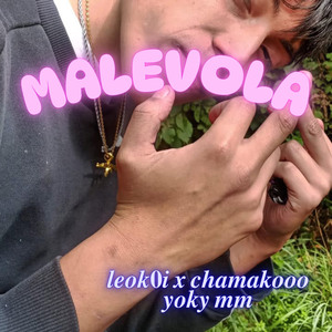 MALÉVOLA