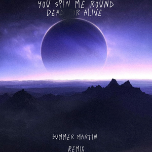 You Spin Me Round (Remix)