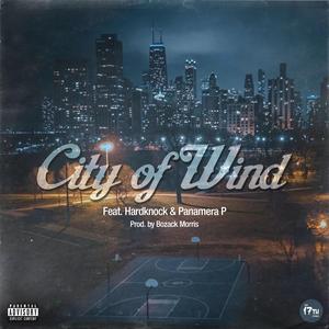 City of Wind (feat. Hardknock, Panamera P & Bozack Morris)