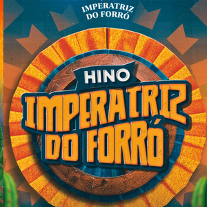 Hino Imperatriz do Forró