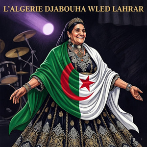 L'ALGERIE DJABOUHA WLED LAHRAR