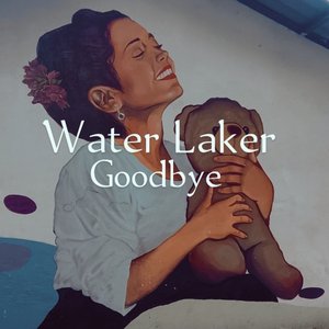 Goodbye