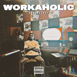Workaholic