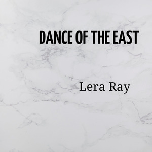 Dance Of The East