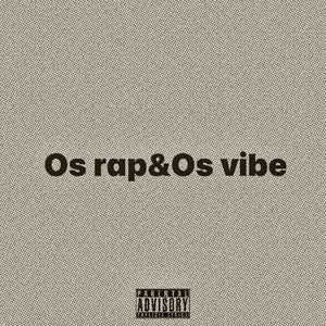 Os rap&Os vibe freestyle