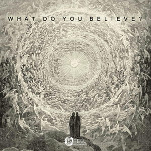 What Do You Believe? (Original Mix)
