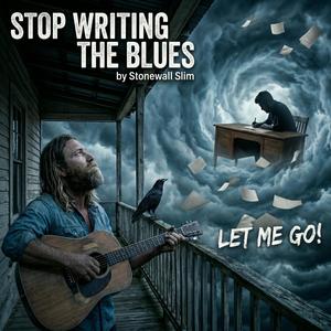Stop Writing the Blues
