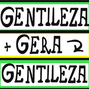 Gentileza Gera Gentileza
