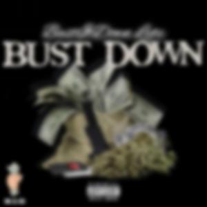 Bust Down