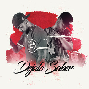 Dejale Saber (feat. Lors El Prieto)