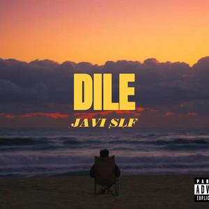 Dile
