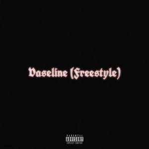 Vaseline (Freestyle) (feat. MthamayzaChef)