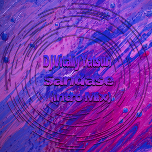 Sandase (Intro Mix)