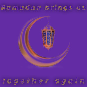 Ramadan brings us together again