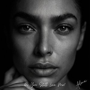 Do You Still Love Me