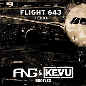 Flight 643 (ANG & KEVU Bootleg)