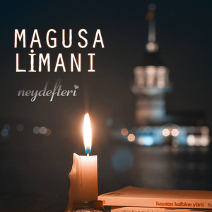 Magusa Limanı (Ney Enstrümantal)