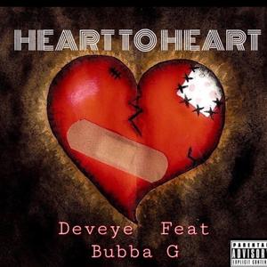 Heart to Heart (feat. Bubba G)