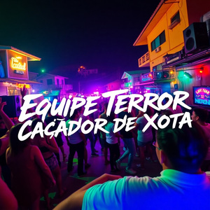 Equipe Terror Caçador de Xota