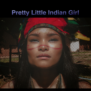 Pretty Little Indian Girl