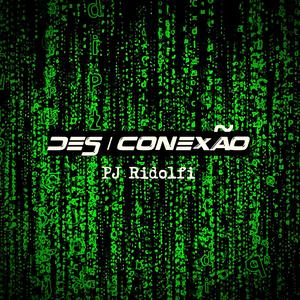 Des(Conexão)