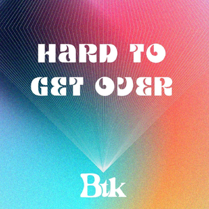 Hard to Get Over
