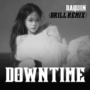 DRILL TIME (DOWNTIME Drill Remix)