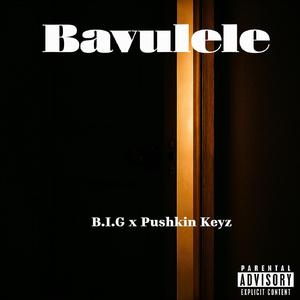 Bavulele (feat. Pushkin Keyz)