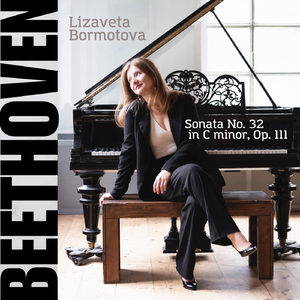 Piano Sonata No. 32 in C Minor, Op. 111: II. Arietta. Adagio Molto Semplice E Cantabile