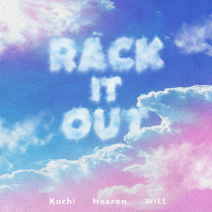 Rack It Out (feat. Hezron & WILL)