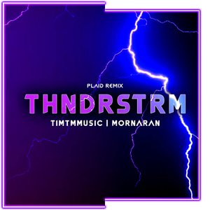 Thndrstrm (Plaid Remix)