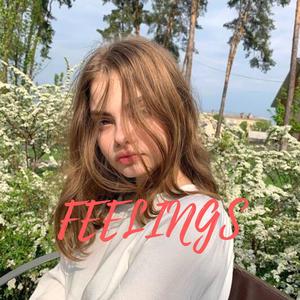 FEELINGS