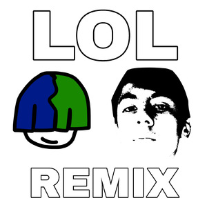 Lol (Remix)