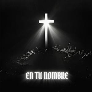 En Tu Nombre
