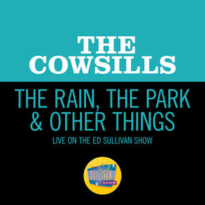 The Rain, The Park & Other Things (Live On The Ed Sullivan Show, October 29, 1967)