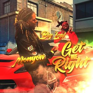Get Me Right (feat. Big Lew)