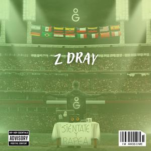 Zdray: Sientate y rapea Session, Vol. 41