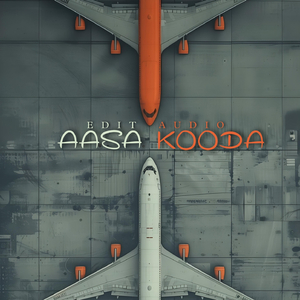 Aasa Kooda (Edit Audio)