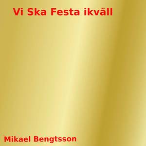 Vi Ska Åka Hem ikväll
