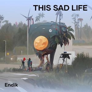 This Sad Life