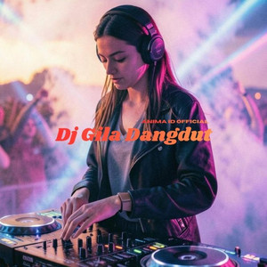 Dj Gila Dangdut