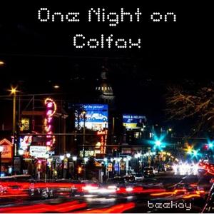 One Night on Colfax