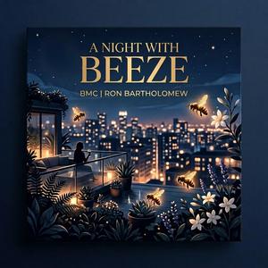 A Night With Beeze