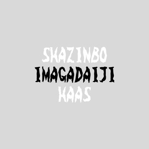 IMAGADAIJI (feat. HAAS)