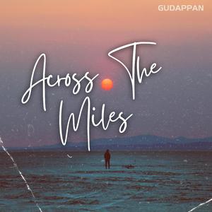 Across The Miles
