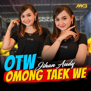 Otw (Omong Taek We)