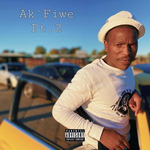 Ak'Fiwe Pt. 2