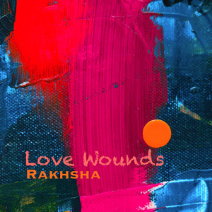 Love Wounds